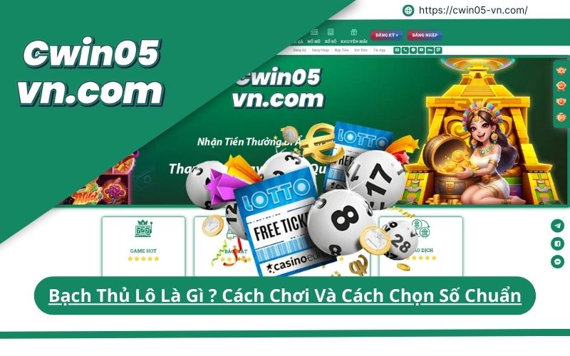 Bạch Thủ Lô Là Gì ? Cách Chơi Và Cách Chọn Số Chuẩn